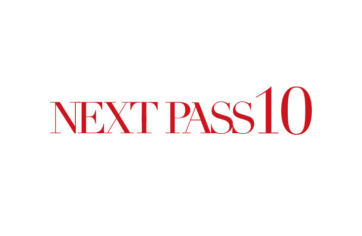 NEXT PASS 10